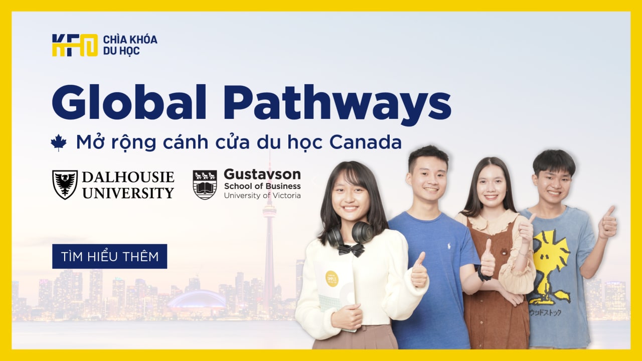 Mở rộng cánh cửa du học Canada cùng Global Pathways