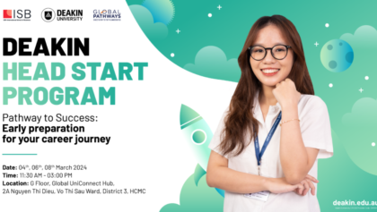 Deakin Head Start Program – Bệ phóng cho sinh viên Global Pathways trước hành trình tìm việc