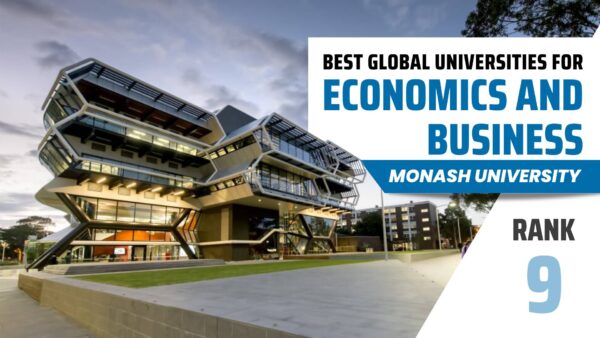 Đại học Monash – Top 10 Đại học toàn cầu về lĩnh vực Kinh tế và Kinh doanh
