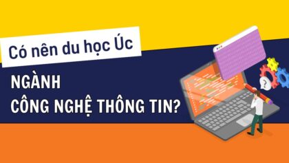 Có nên du học Úc ngành Công nghệ thông tin?