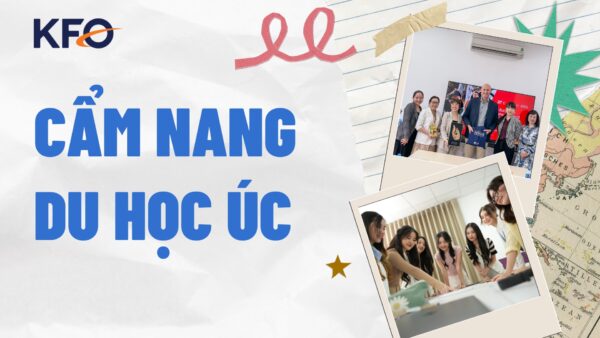 Cẩm nang du học Úc: Những điều bạn cần biết trước khi lên đường