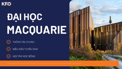 Đại học Macquarie: Thông tin du học mới nhất cập nhật năm 2025