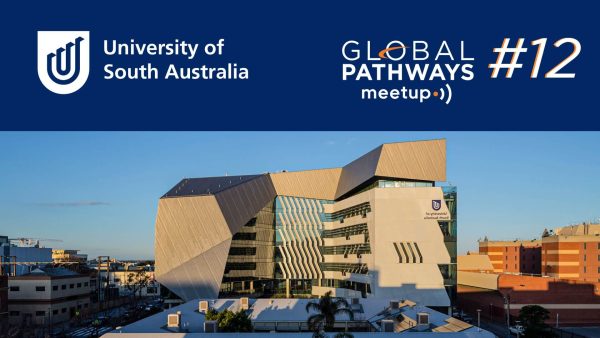 GPM #12: Chọn ngành và lộ trình học UniSA Global Pathways